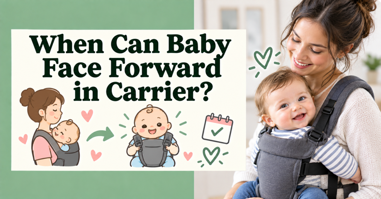 When Can Baby Face Forward in Carrier
