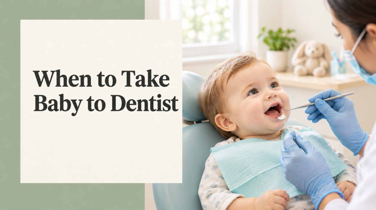 when to take baby to dentist