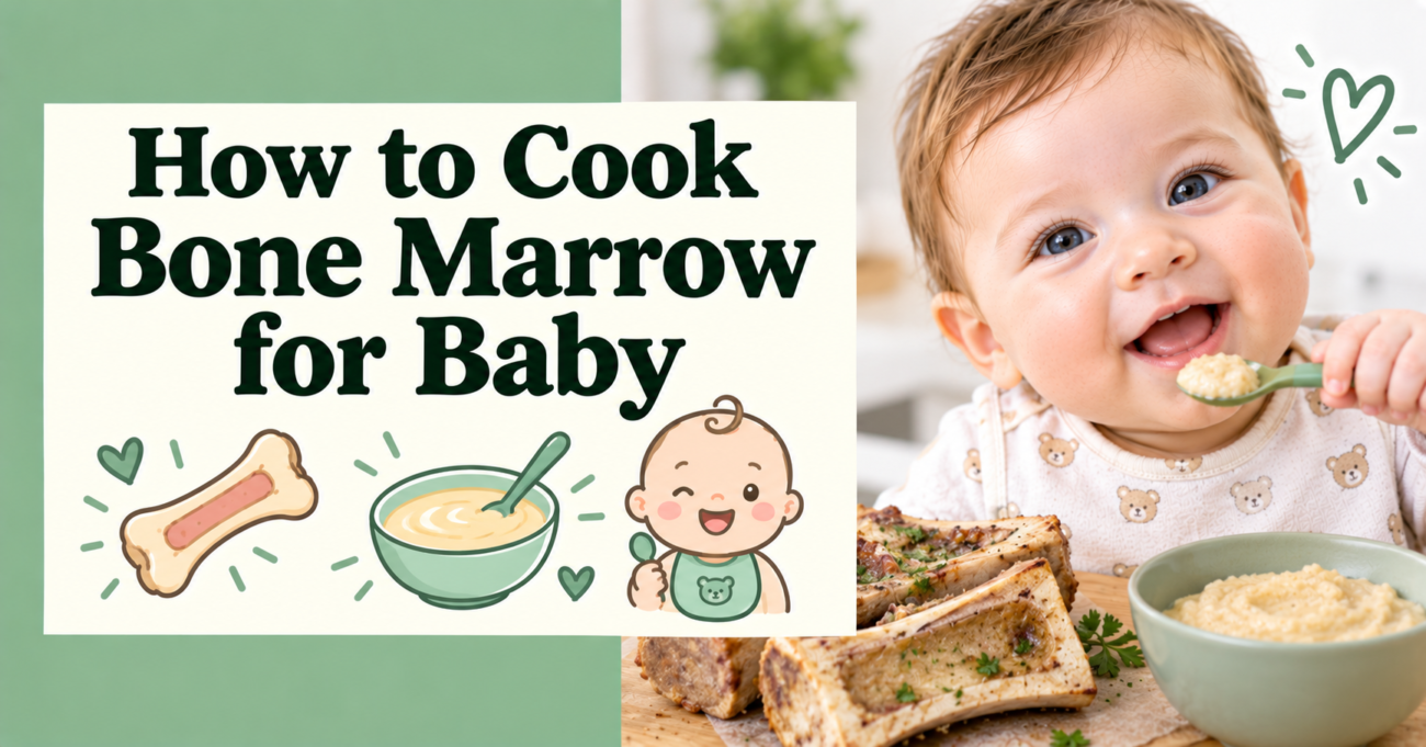 How to Cook Bone Marrow for Baby