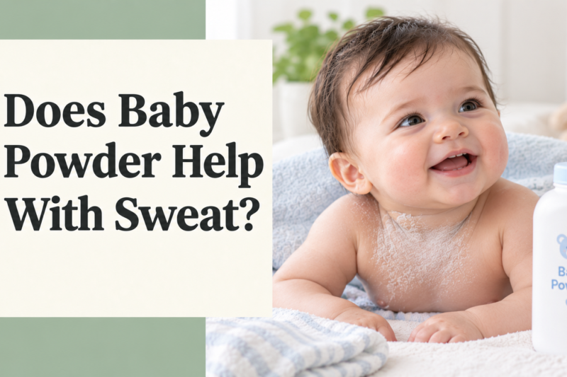 Does Baby Powder Help With Sweat? Here’s What You Need to Know