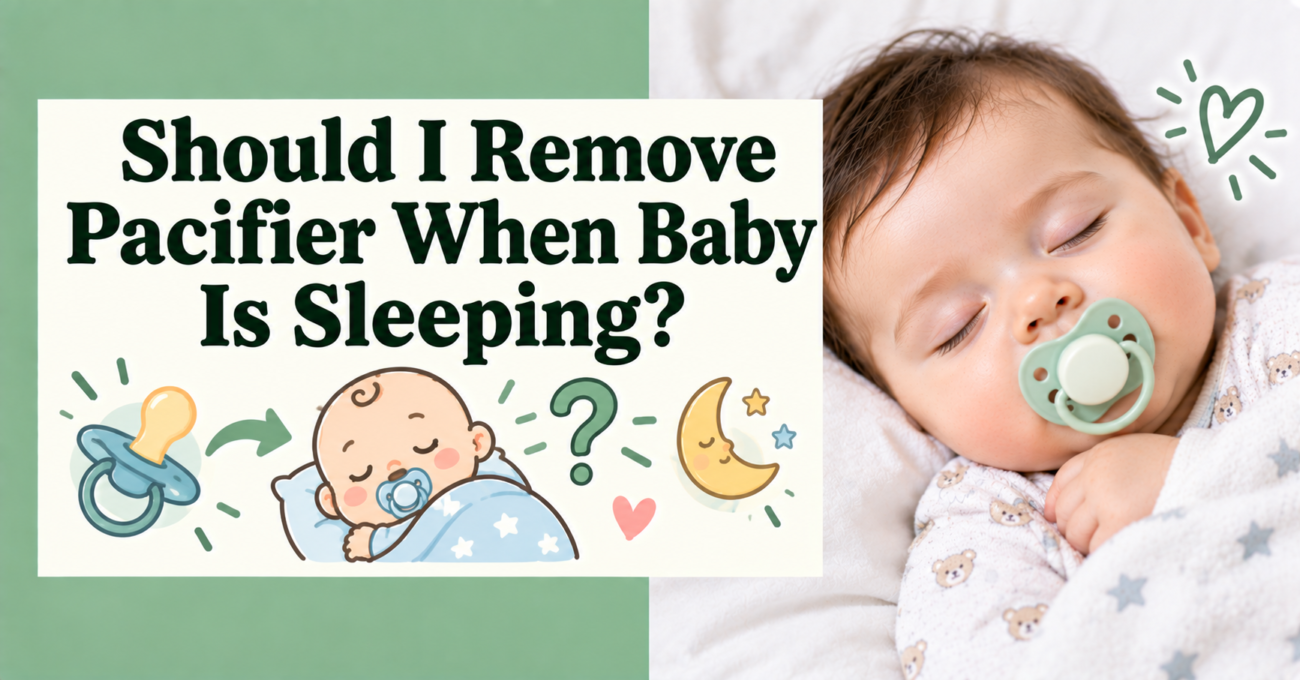 Should I Remove Pacifier When Baby Is Sleeping
